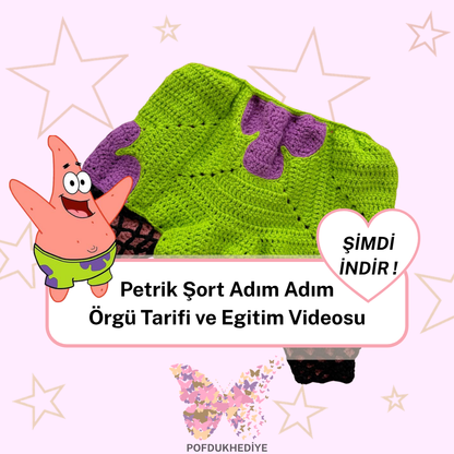 Petrik Şort Adım Adım Örgü Tarifi ve Egitim Videosu (Dijital Ürün)