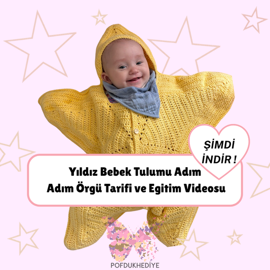 Yıldız Bebek Tulumu Örgü Tarifi ve Eğitim Videosu (Dijital Ürün)